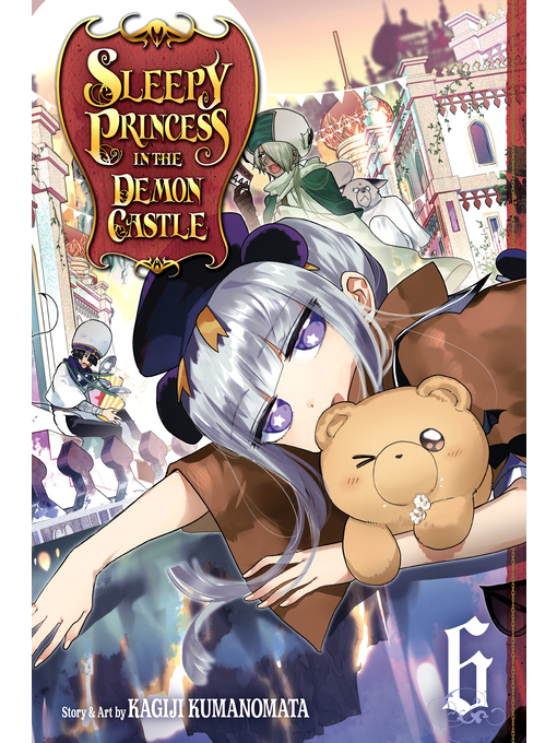 Title details for Sleepy Princess in the Demon Castle, Volume 6 by Kagiji Kumanomata - Wait list